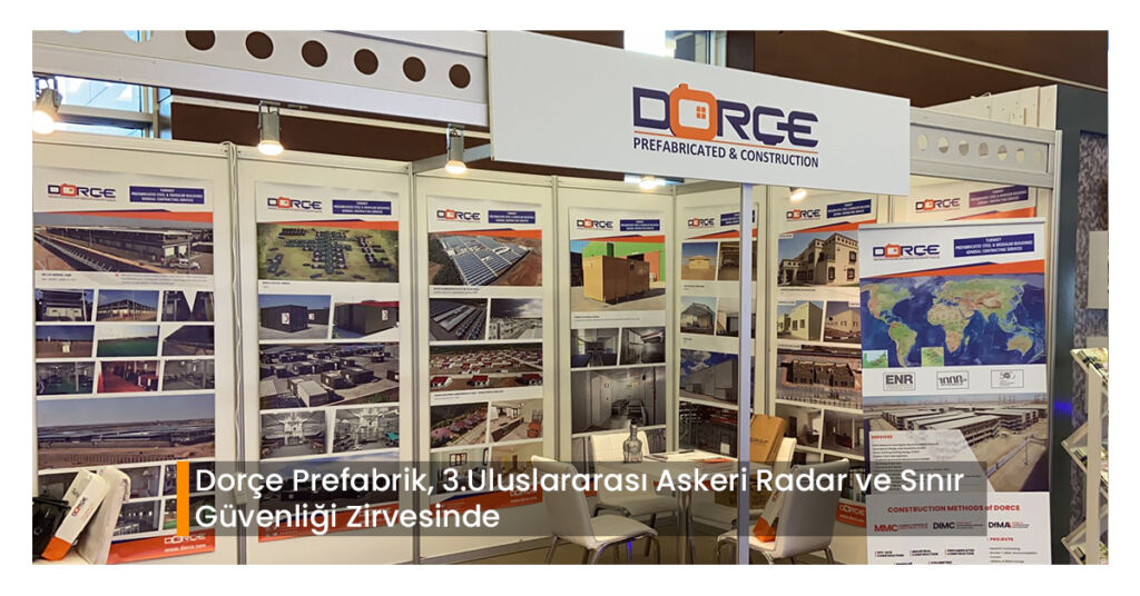 Dorçe Prefabrik, 3.Uluslararası Askeri Radar ve Sınır Güvenliği Zirvesinde